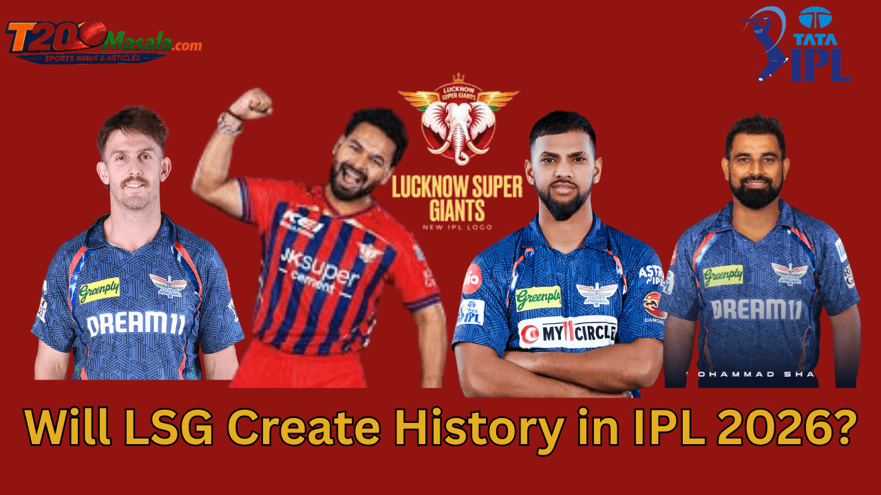 Can Lucknow Super Giants Win Their Maiden Indian Premier League Title in 2026?